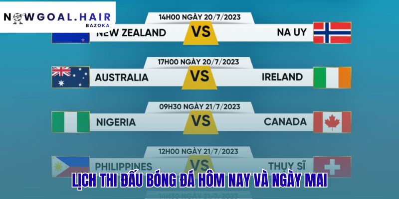 Lịch thi đấu hôm nay tổng hợp giờ đấu kênh xem và kết quả